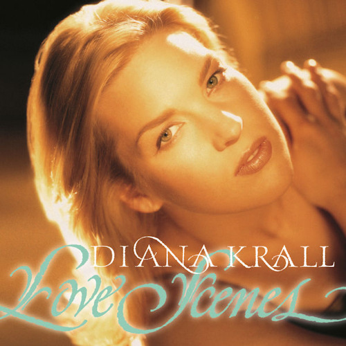 KRALL, DIANA - LOVE SCENESKRALL, DIANA - LOVE SCENES.jpg